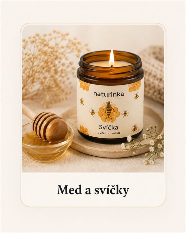 Med a svíčky